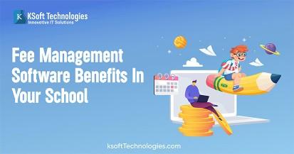 Fee Management Software Benefits In Your School