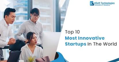 Top 10 Successful Online Startups Across The Globe To Take Inspiration